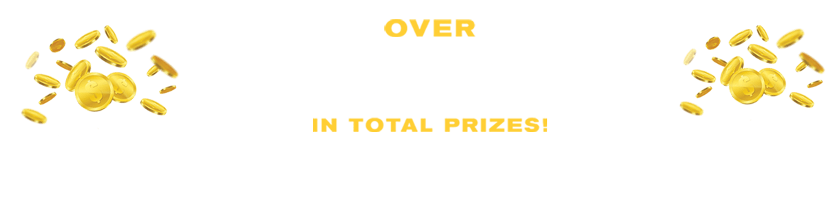 over 1 million in prizes